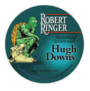 hugh-downs-robert-ringer-mastermind-session